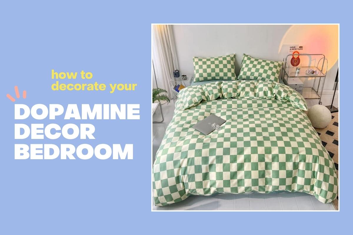 dopamine decor bedroom